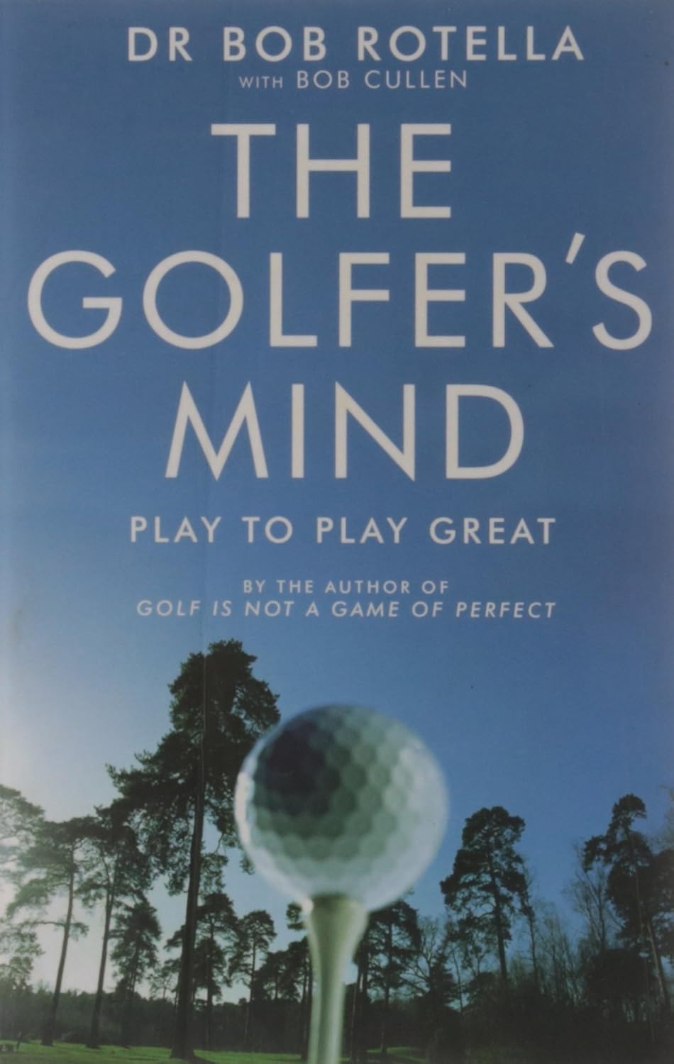 Golf is Not a Game of Perfect, Putting Out Of Your Mind, The Golfer's Mind 3 Books Collection Set By Dr. Bob Rotella - Image 2