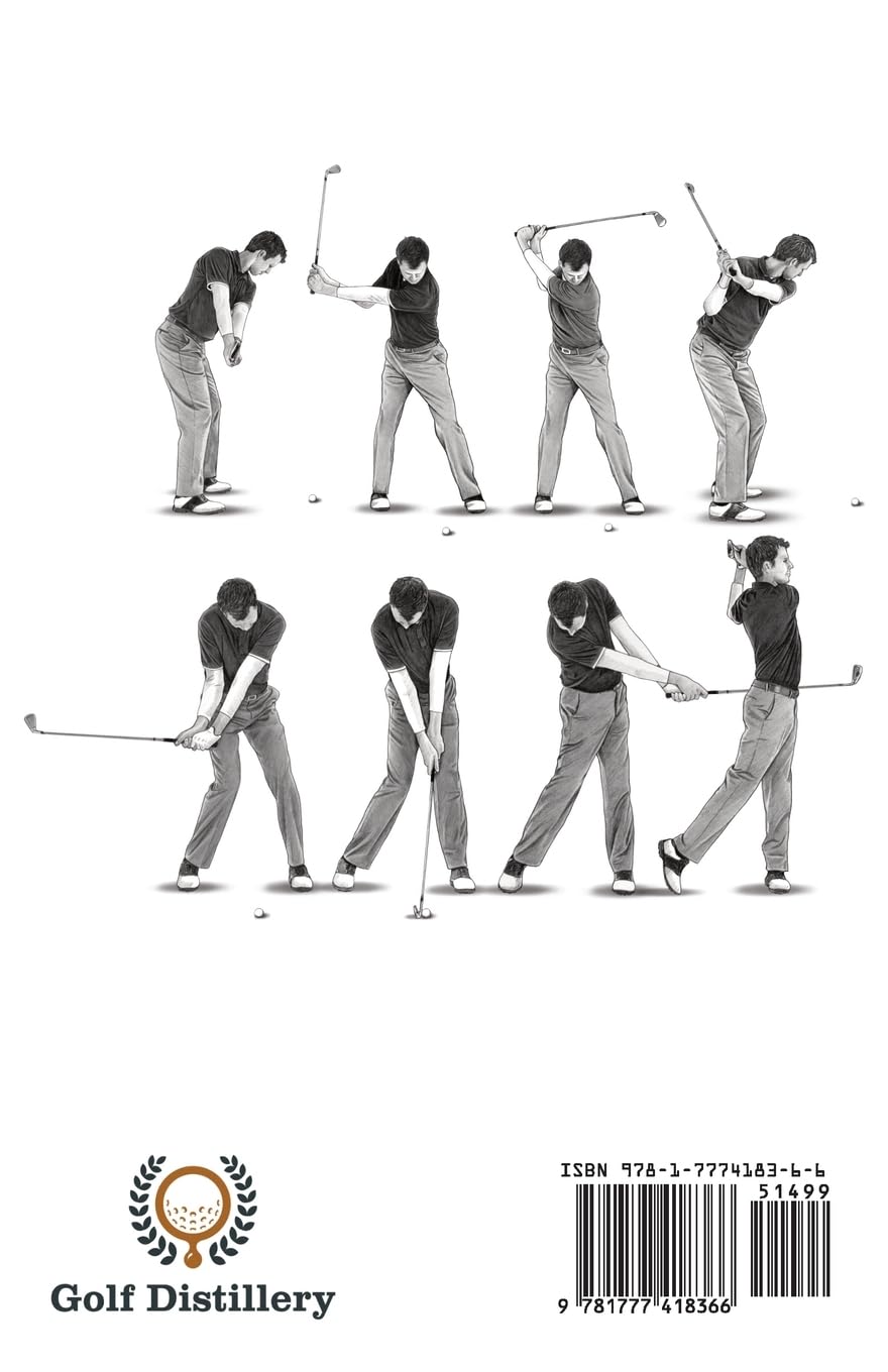 The Golf Swing, Distilled: Illustrated Guide to a Proper Golf Swing (Golf, Distilled) - Image 2